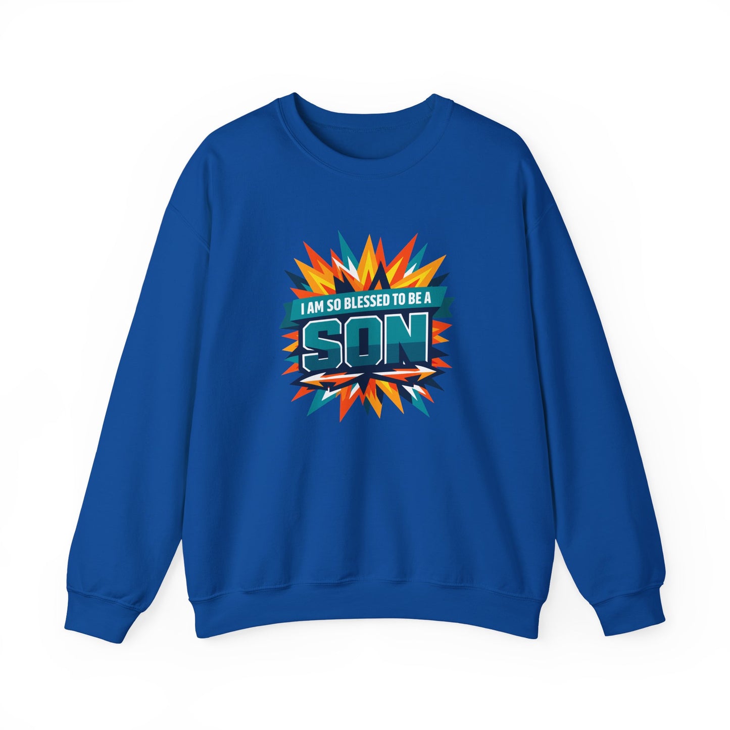 I Am So Blessed To Be A Son Sweatshirt
