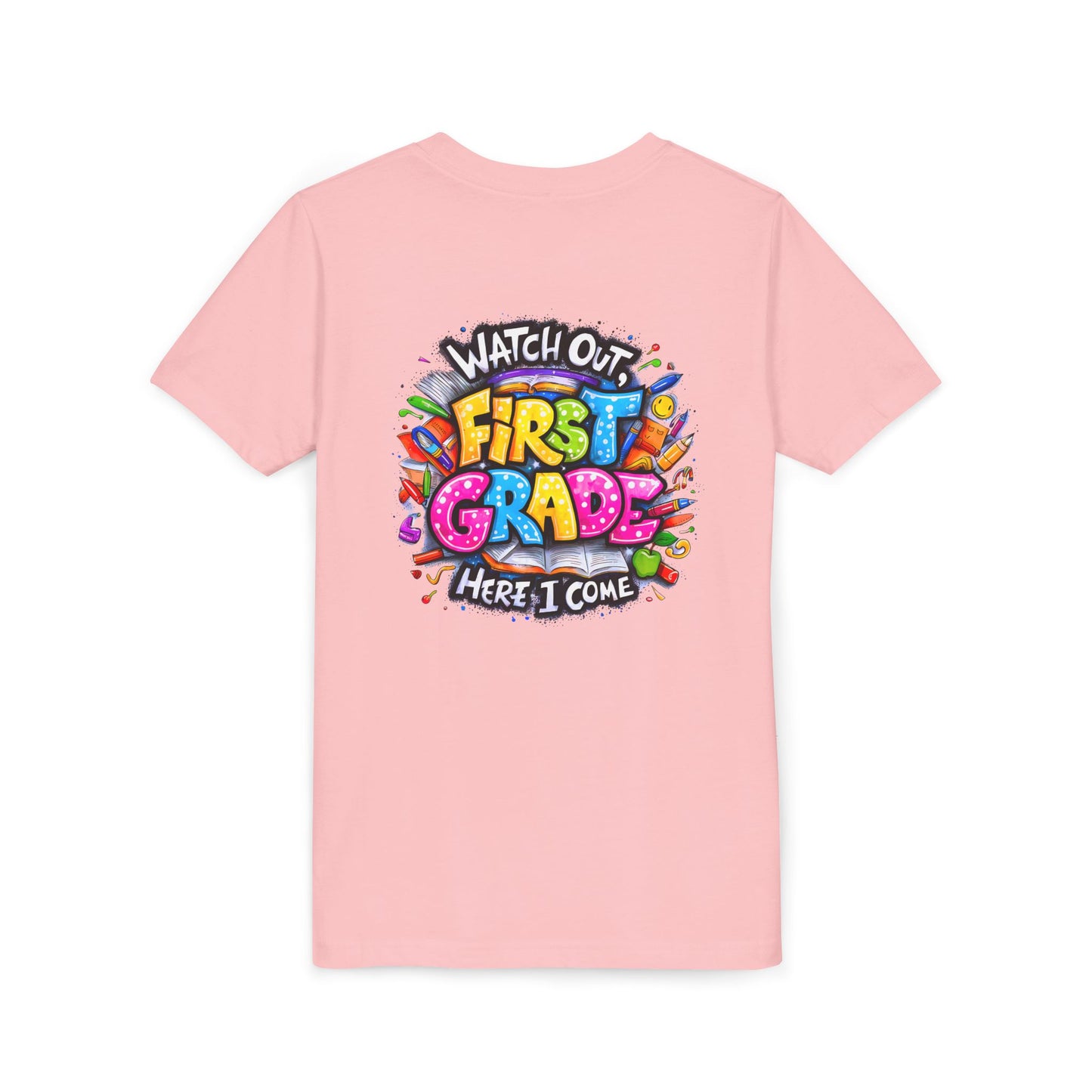 First Grade T-Shirt - "Watch Out First Grade Here I Come" Back-to-School Youth Tee