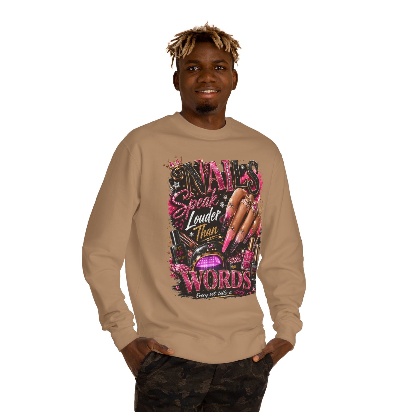 Sweatshirt - "Nails Speak Louder Than Words" Graphic Crewneck for Nail Techs & Beauty Lovers