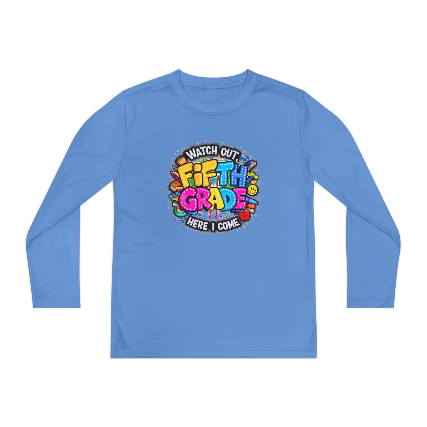 Fifth Grade Kids Long Sleeve Tee — “Watch Out Fifth Grade Here I Come” Back-to-School Shirt