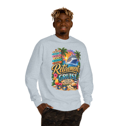 Retirement Cruise Sweatshirt
