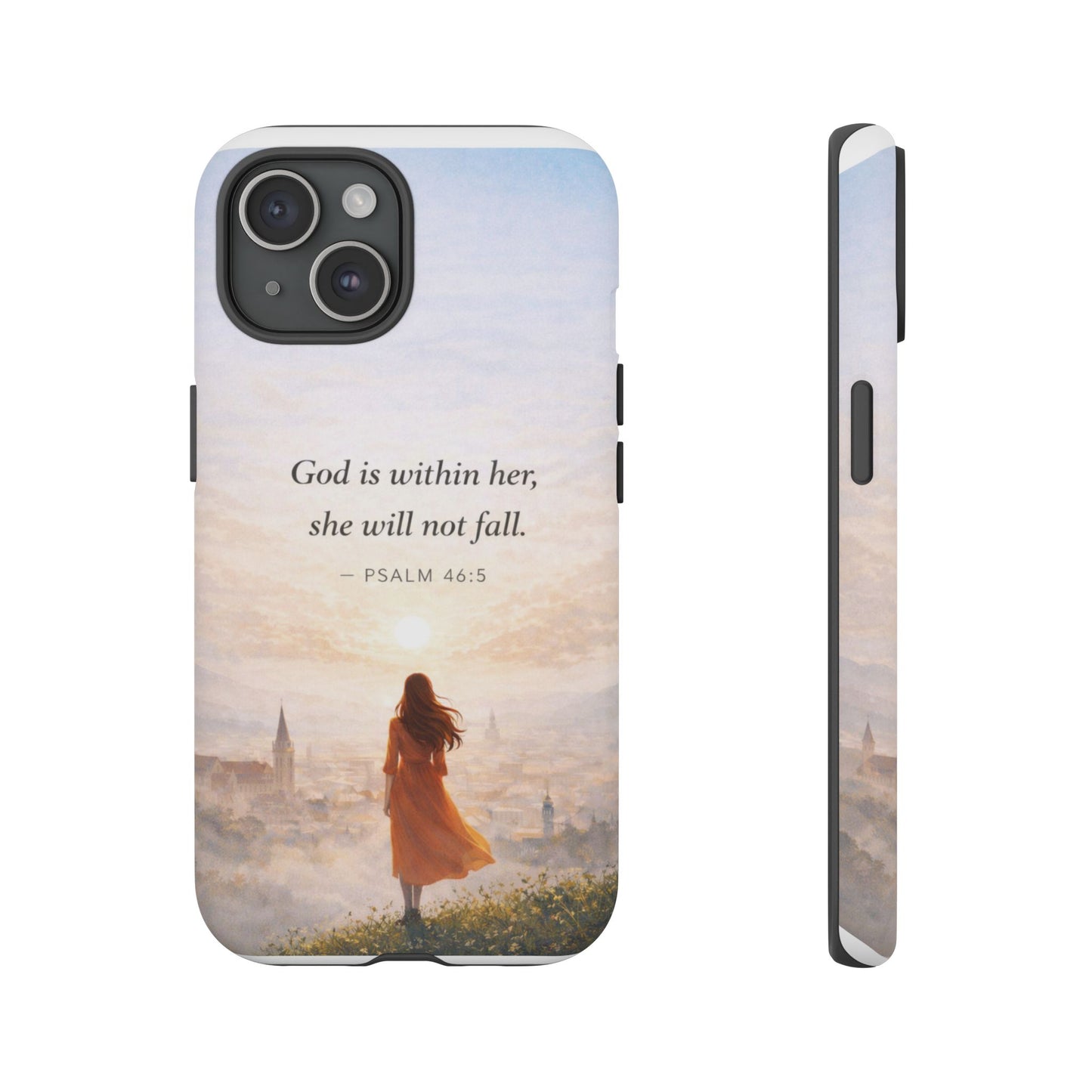 Inspirational Psalm 46:5 Phone Case — 'God is within her, she will not fall' Christian Phone Cover