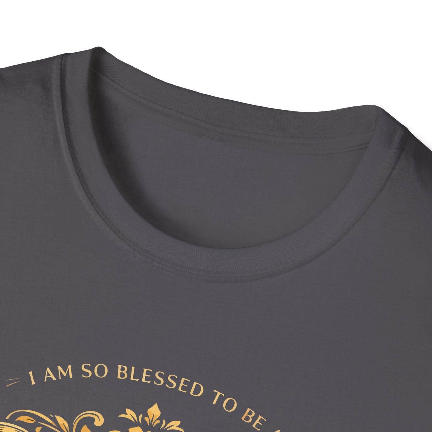 I Am So Blessed To Be A Mother T-Shirt