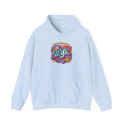 "I Am So Blessed To Call Her Wife" Hoodie