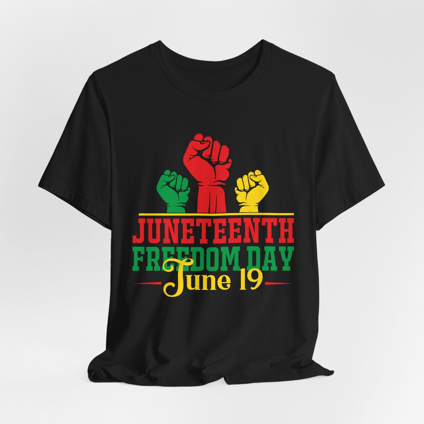 Juneteenth Freedom Day T-Shirt — June 19 Celebration Tee