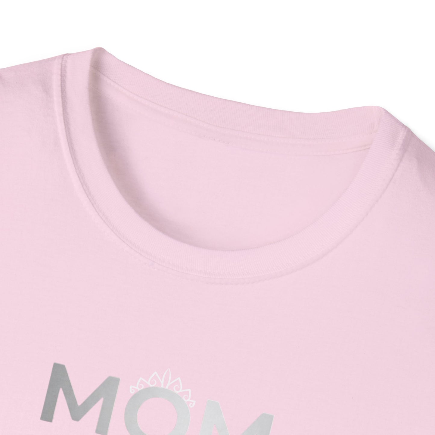 Mom A Title Just Above Queen T-Shirt