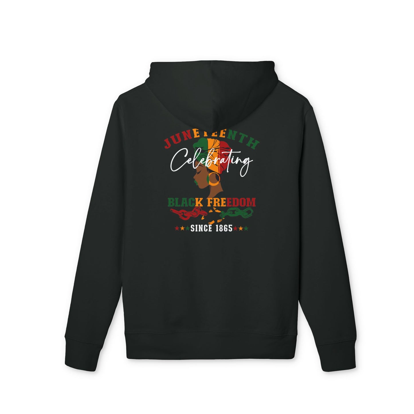 Juneteenth Celebration Hoodie — Black Freedom Since 1865