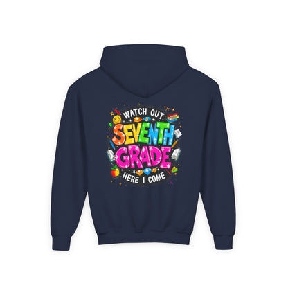 Seventh Grade Hoodie — "Watch Out Seventh Grade Here I Come" Kids Back-to-School Sweatshirt