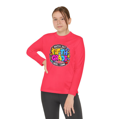Fifth Grade T-Shirt — "Watch Out! Here I Come" Youth Long Sleeve