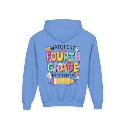 Fourth Grade Hoodie – "Watch Out Fourth Grade Here I Come" Kids Back-to-School Sweatshirt