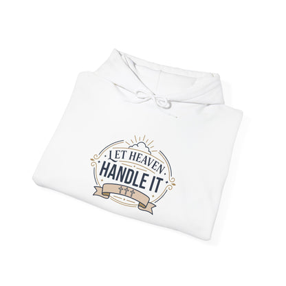 Let Heaven Handle It Hoodie