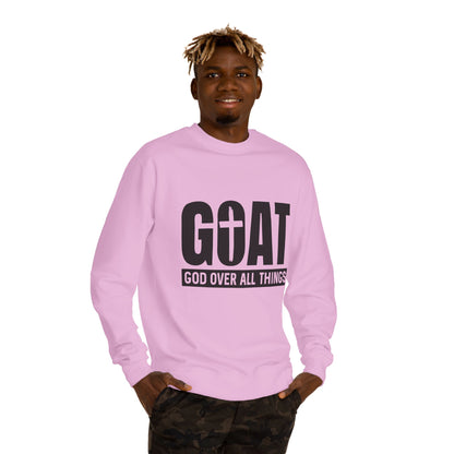 GOAT "God Over All Things" Sweatshirt - Christian Crewneck