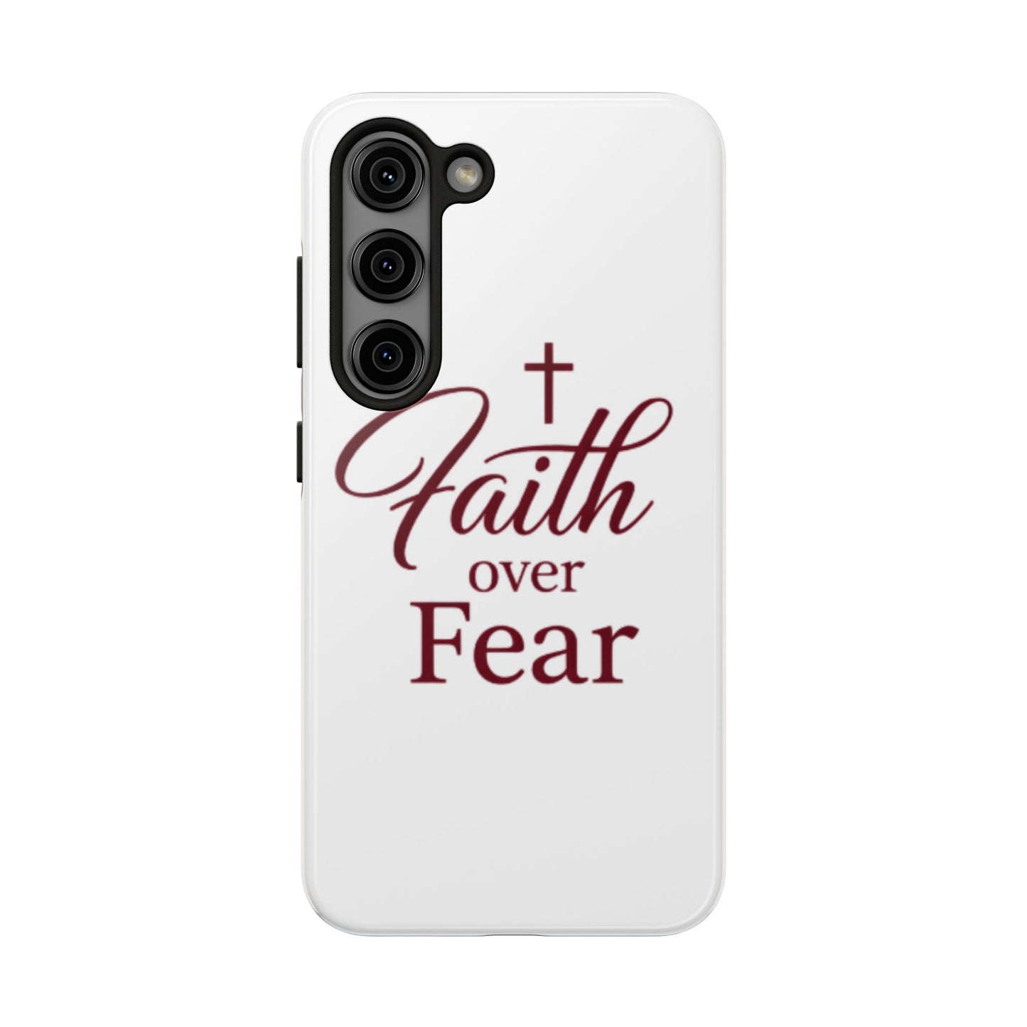 Faith Over Fear Tough Phone Case — Christian Inspirational Protective Phone Cover