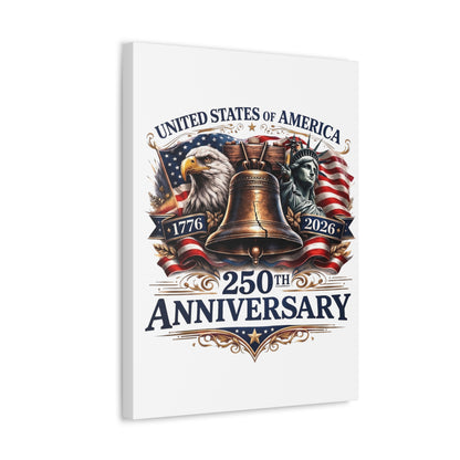 250th Anniversary USA Stretched Canvas – Liberty Bell, Eagle & Statue of Liberty Patriotic Wall Art