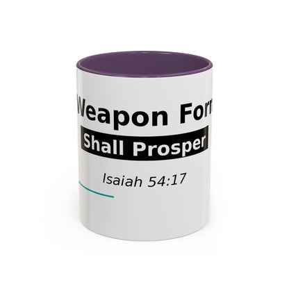 Accent Coffee Mug — "No Weapon Formed Shall Prosper" Isaiah 54:17 Inspirational Christian Mug