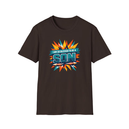 I Am So Blessed To Be A Son T-Shirt
