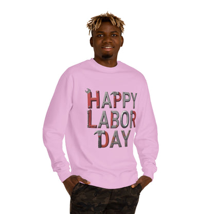 Happy Labor Day Sweatshirt — Tool Lettering Crewneck for Workers & Holiday Celebrations