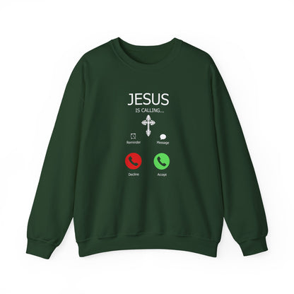 Jesus Is Calling Sweatshirt
