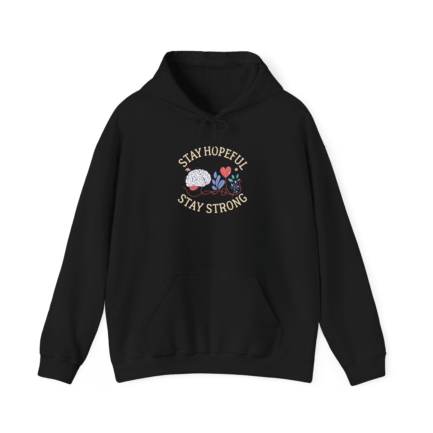 Stay Hopeful Stay Strong Hoodie