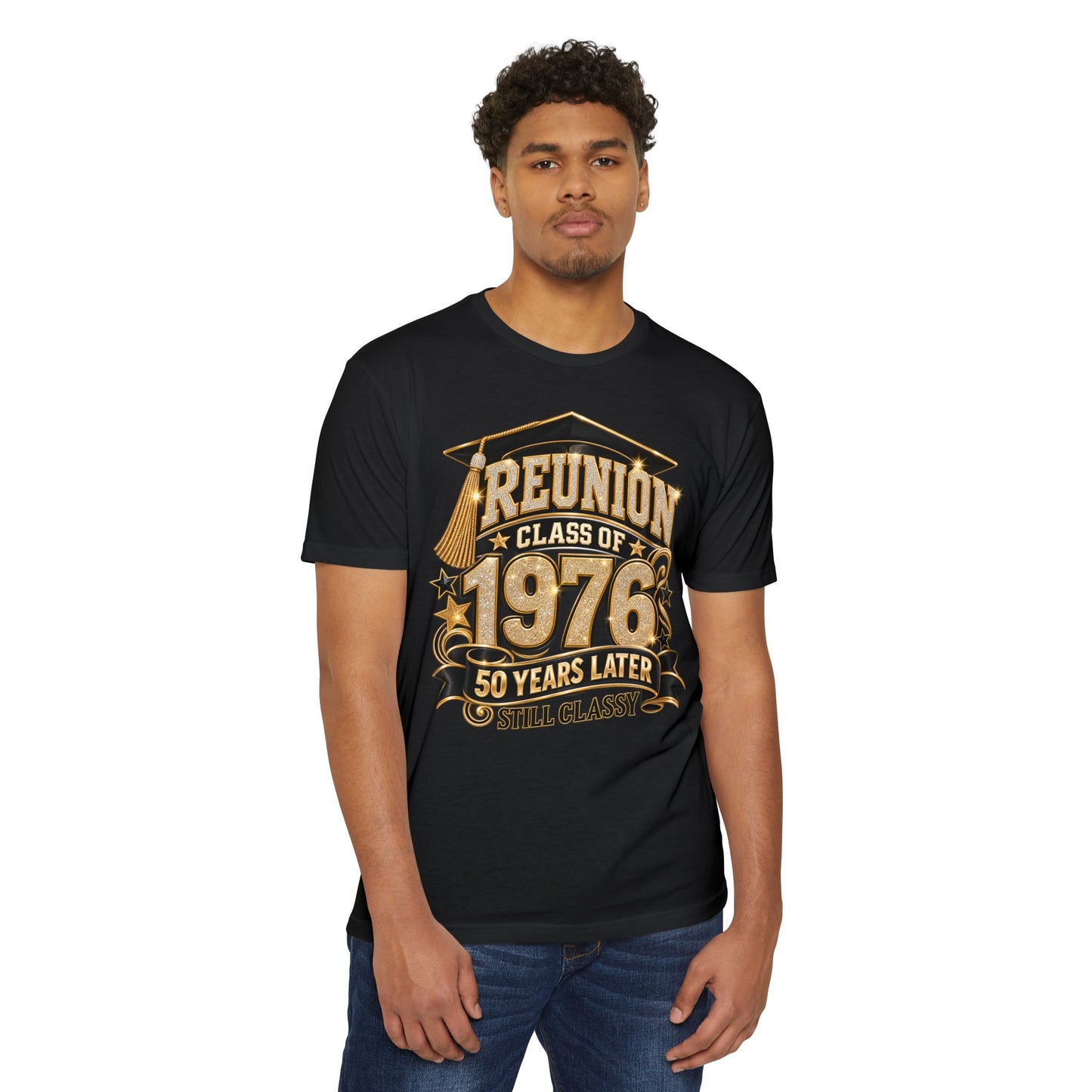 Class of 1976 Reunion T-shirt — 50 Years Later Still Classy