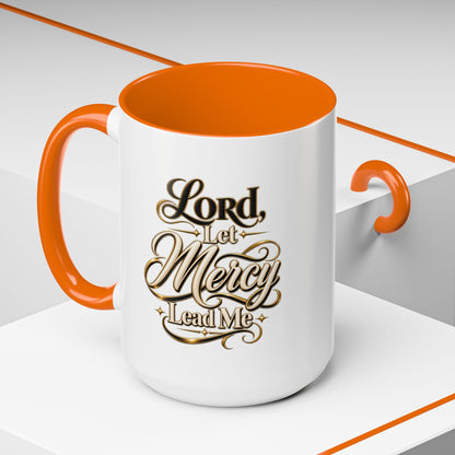 Lord, Let Mercy Lead Me Accent Coffee Mug — Inspirational Christian Scripture 11/15oz
