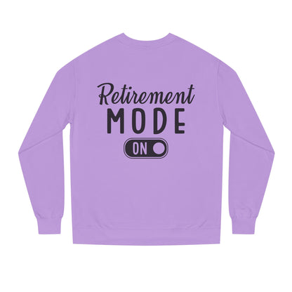 Retirement Mode On Crewneck Sweatshirt