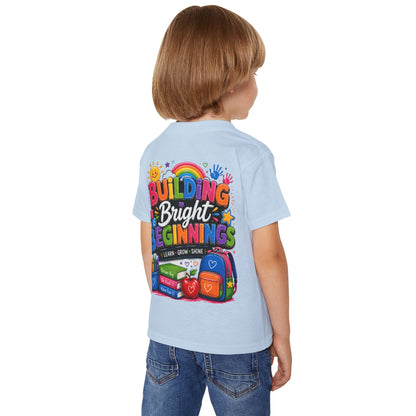 Toddler T-Shirt — "Building Bright Beginnings" Back-to-School Graphic