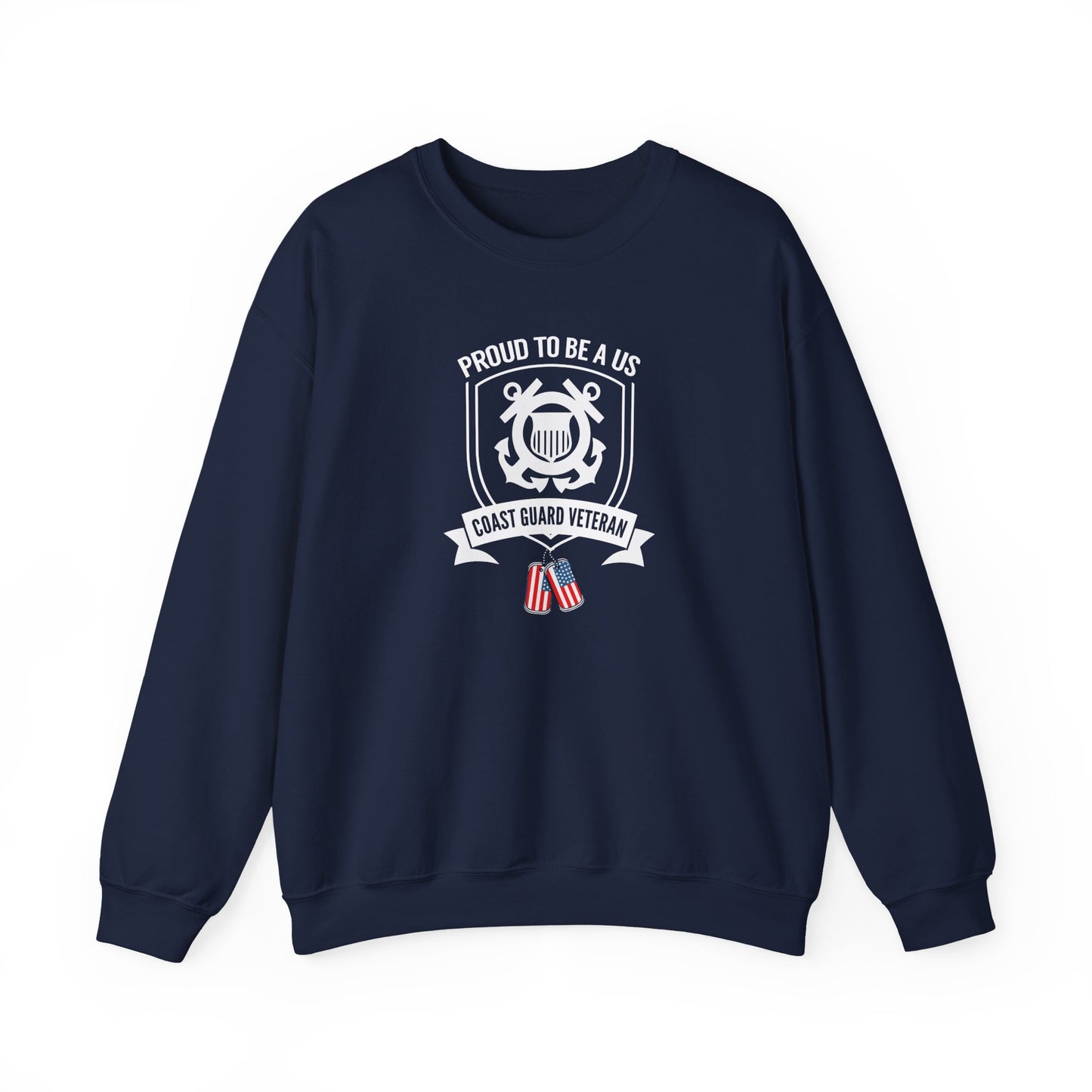 Proud to Be a US Coast Guard Veteran Sweatshirt