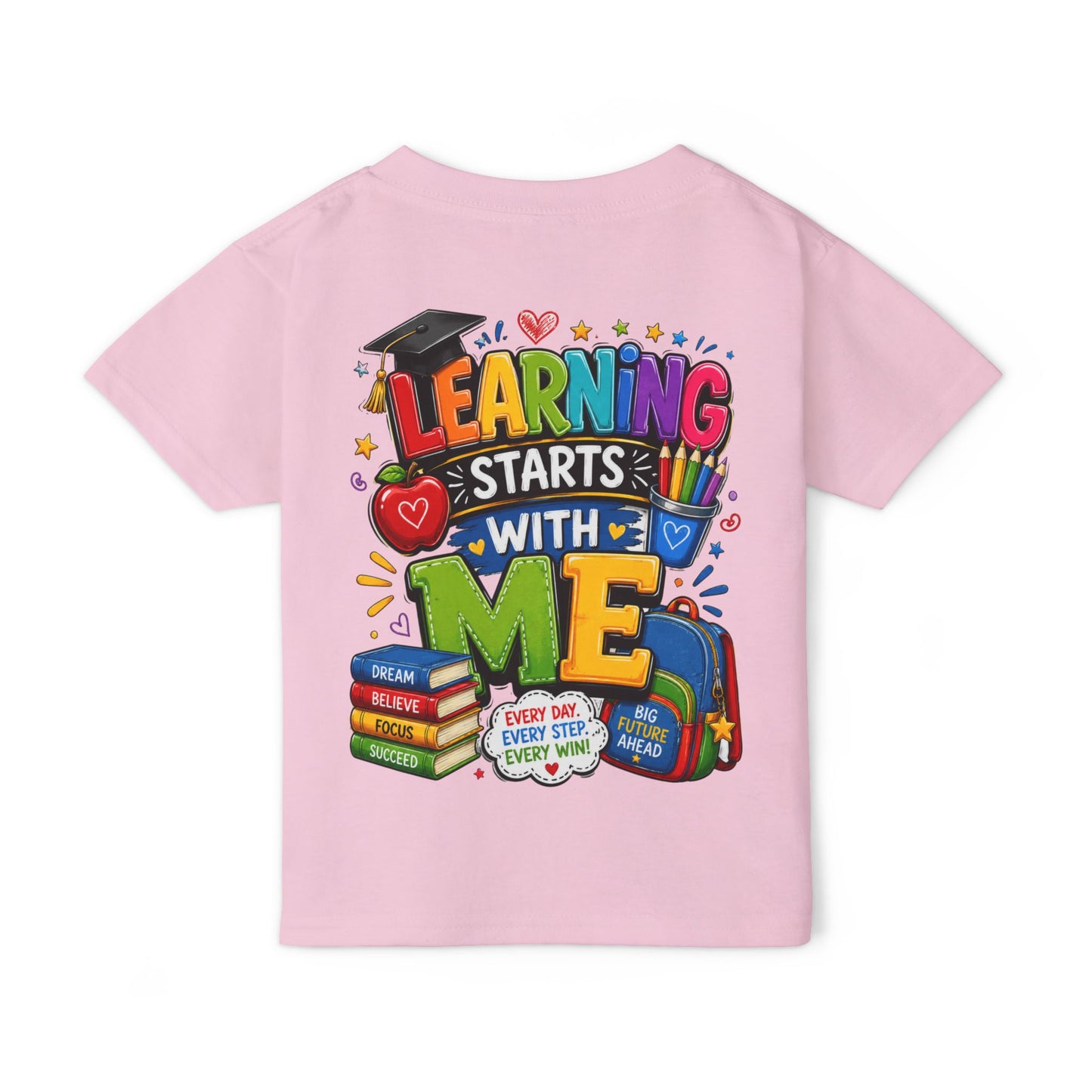 Toddler T-Shirt — "Learning Starts With Me" Colorful Back-to-School Tee