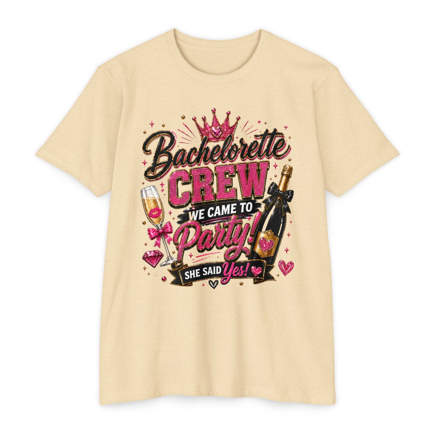Bachelorette Crew T-Shirt - "We Came to Party! She Said Yes" Bridal Party Tee
