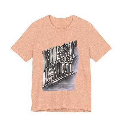 First Lady Graphic Tee — Retro Metallic Script Short Sleeve Shirt