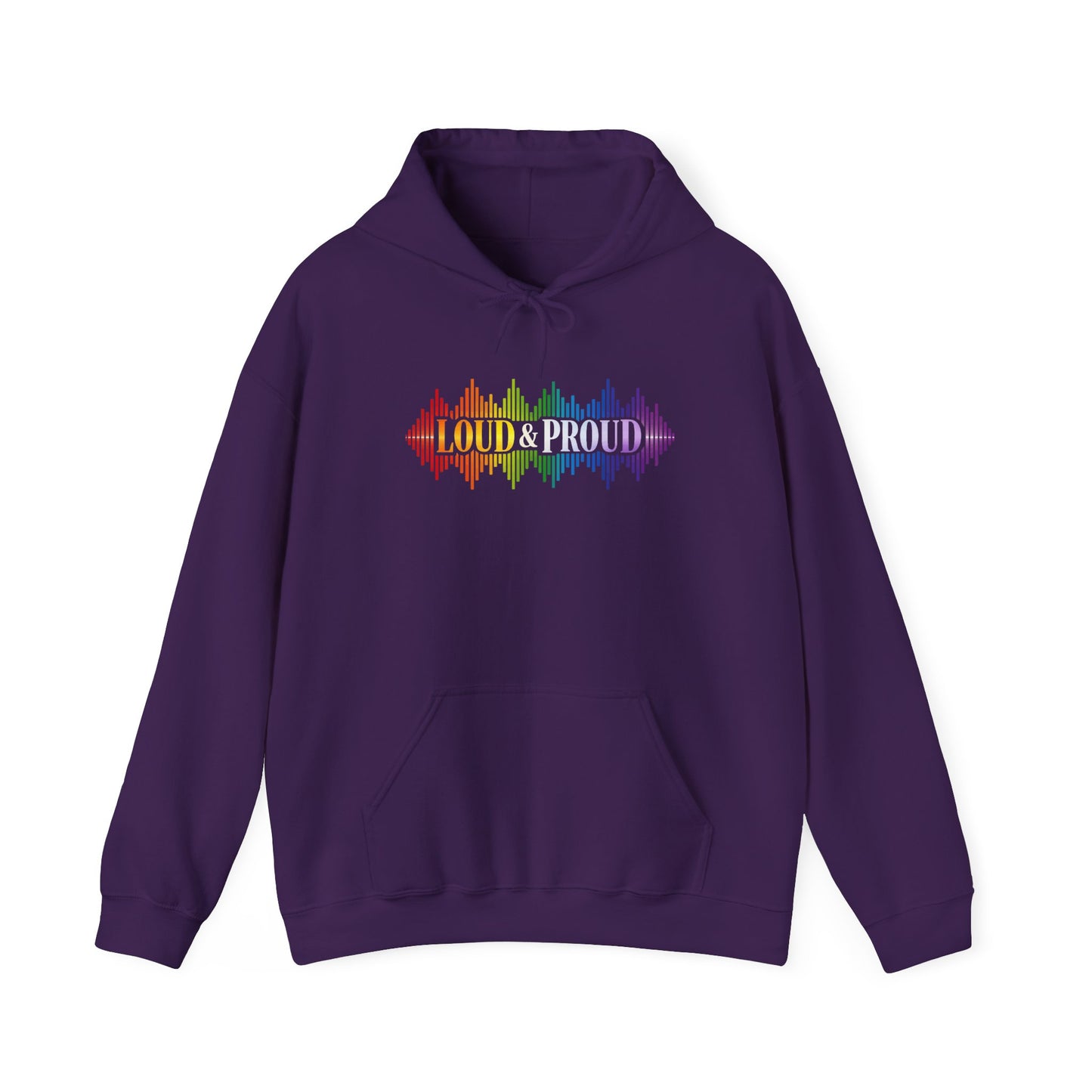 Loud & Proud Hoodie