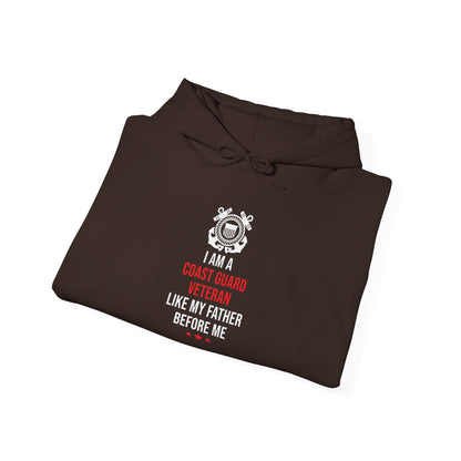 I Am A Coast Guard Veteran Like My Father Before Me  Hoodie