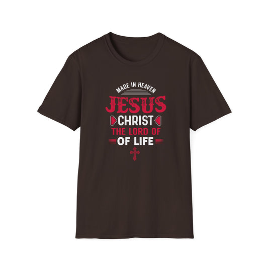 Made in Heaven Jesus Christ The Lord Of Life T-Shirt
