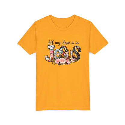 Youth Tee — "All My Hope Is in Jesus" Floral Christian Shirt