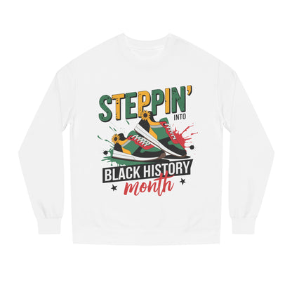 Steppin' Into Black History Month Sweatshirt