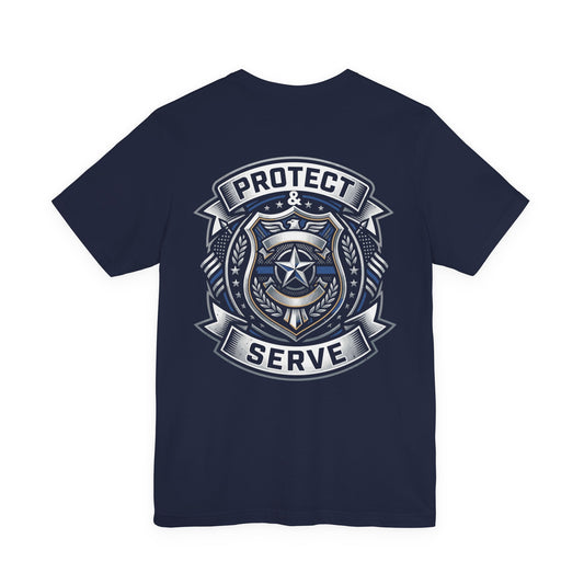 Protect & Serve T-Shirt — Police Badge Emblem Tee
