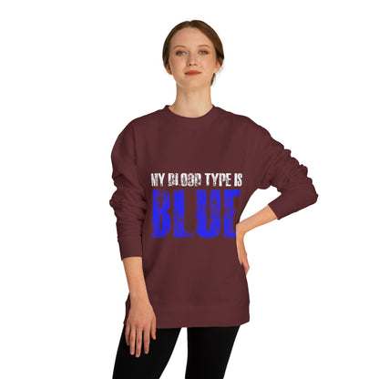 Crewneck Sweatshirt — "My Blood Type Is Blue" Distressed Graphic