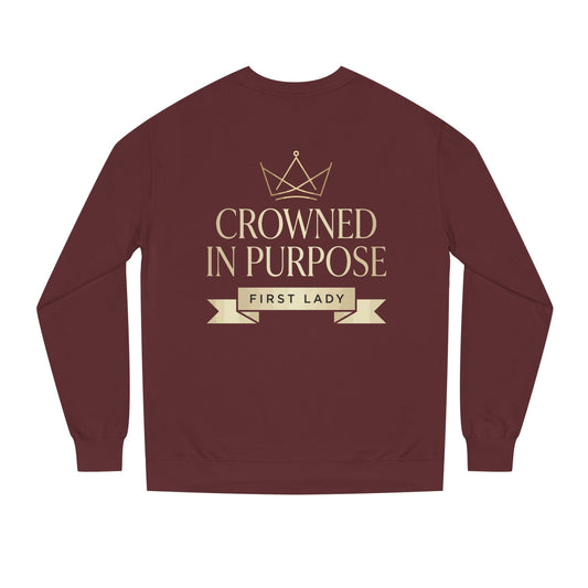 Crowned in Purpose Sweatshirt — First Lady Inspirational Crewneck