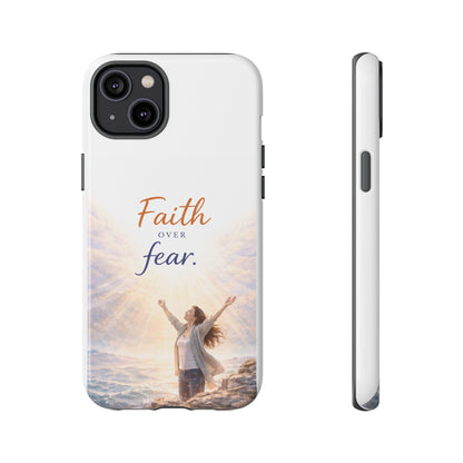 Faith Over Fear Phone Case — Inspirational Christian iPhone Cover