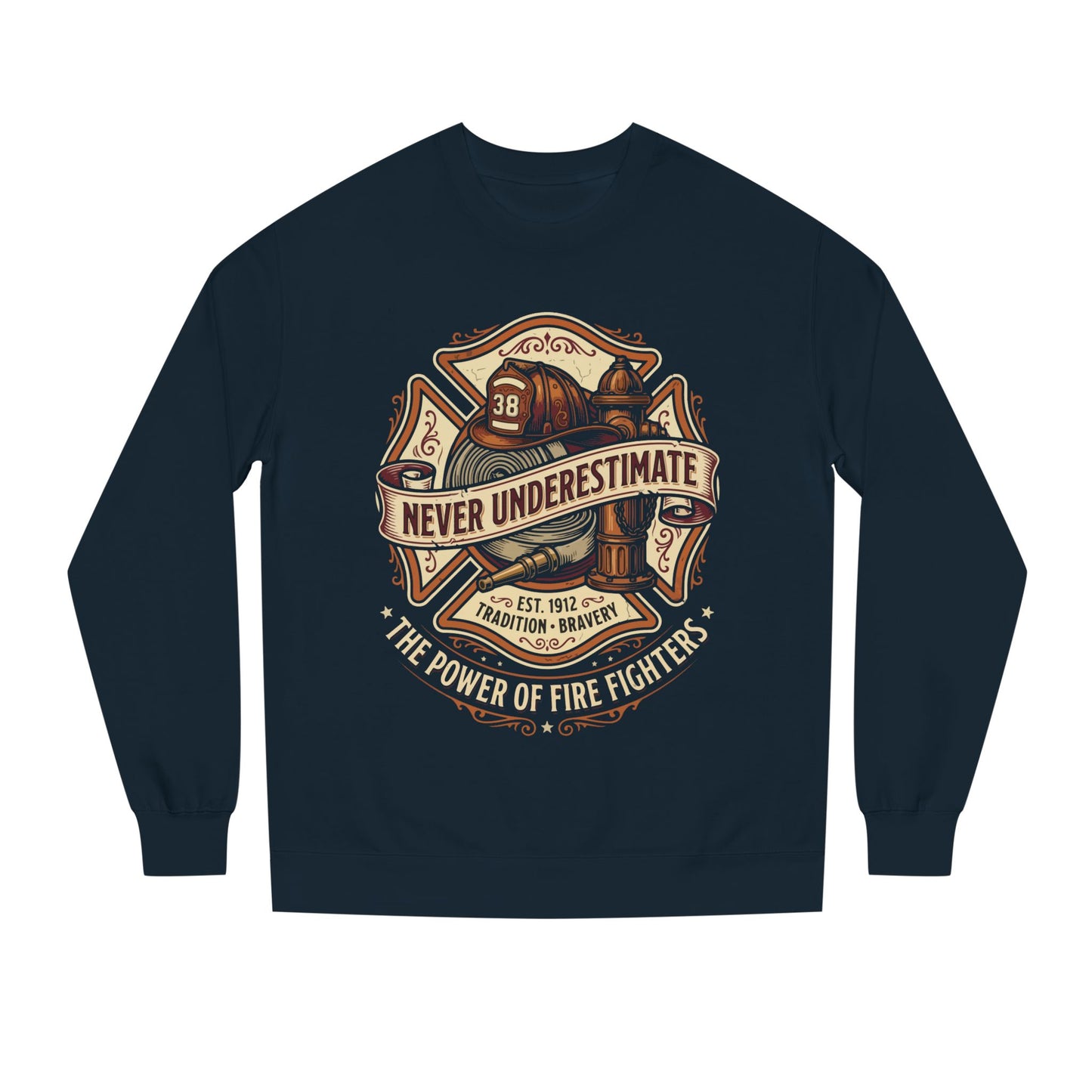 Firefighter Crewneck Sweatshirt — "Never Underestimate" Vintage Firefighter Badge