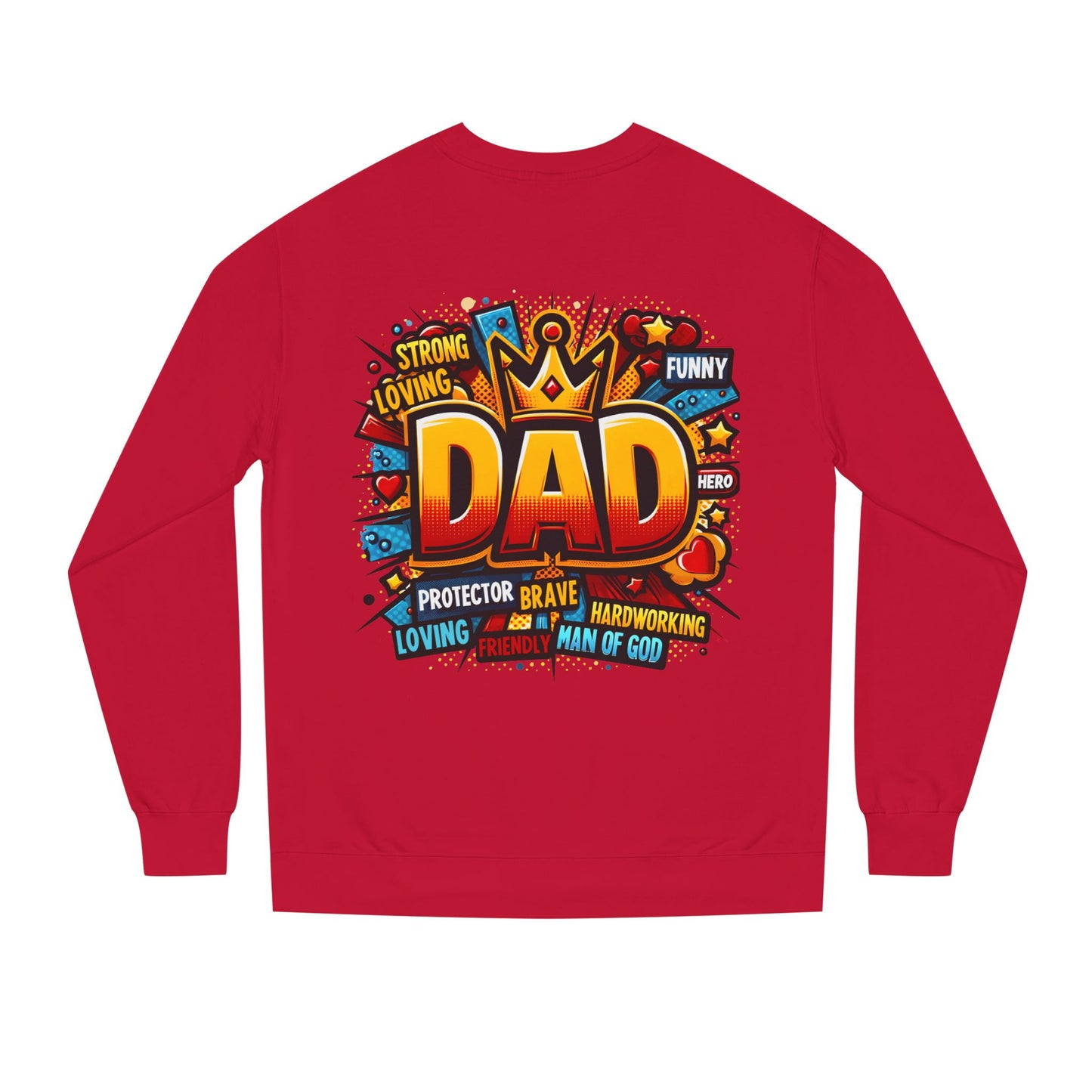 Dad Graphic Sweatshirt – Crowned 'DAD' Tribute Design for Father’s Day
