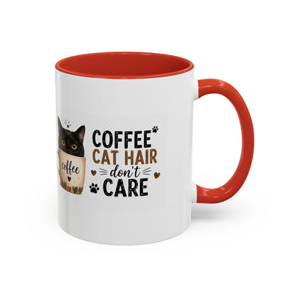 Coffee & Cat Hair Mug — "Coffee, Cat Hair, Don't Care" Accent Ceramic Coffee Mug (11/15oz)