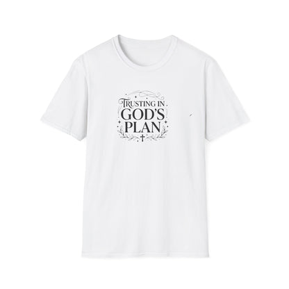 Trusting In God's Plan T-shirt