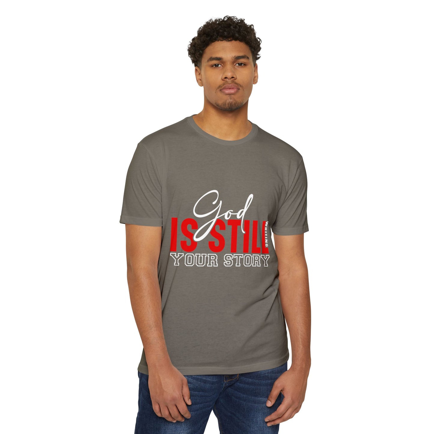 God Is Still Writing Your Story T-Shirt