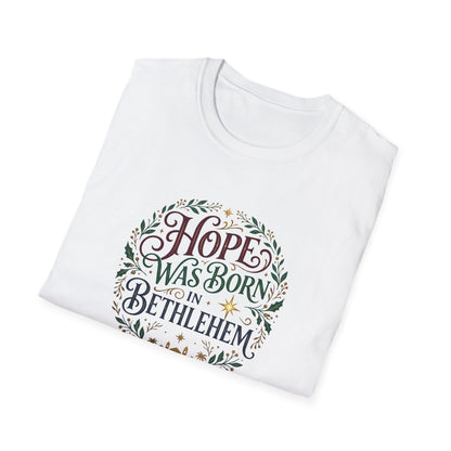 "Hope Was Born in Bethlehem" T-Shirt