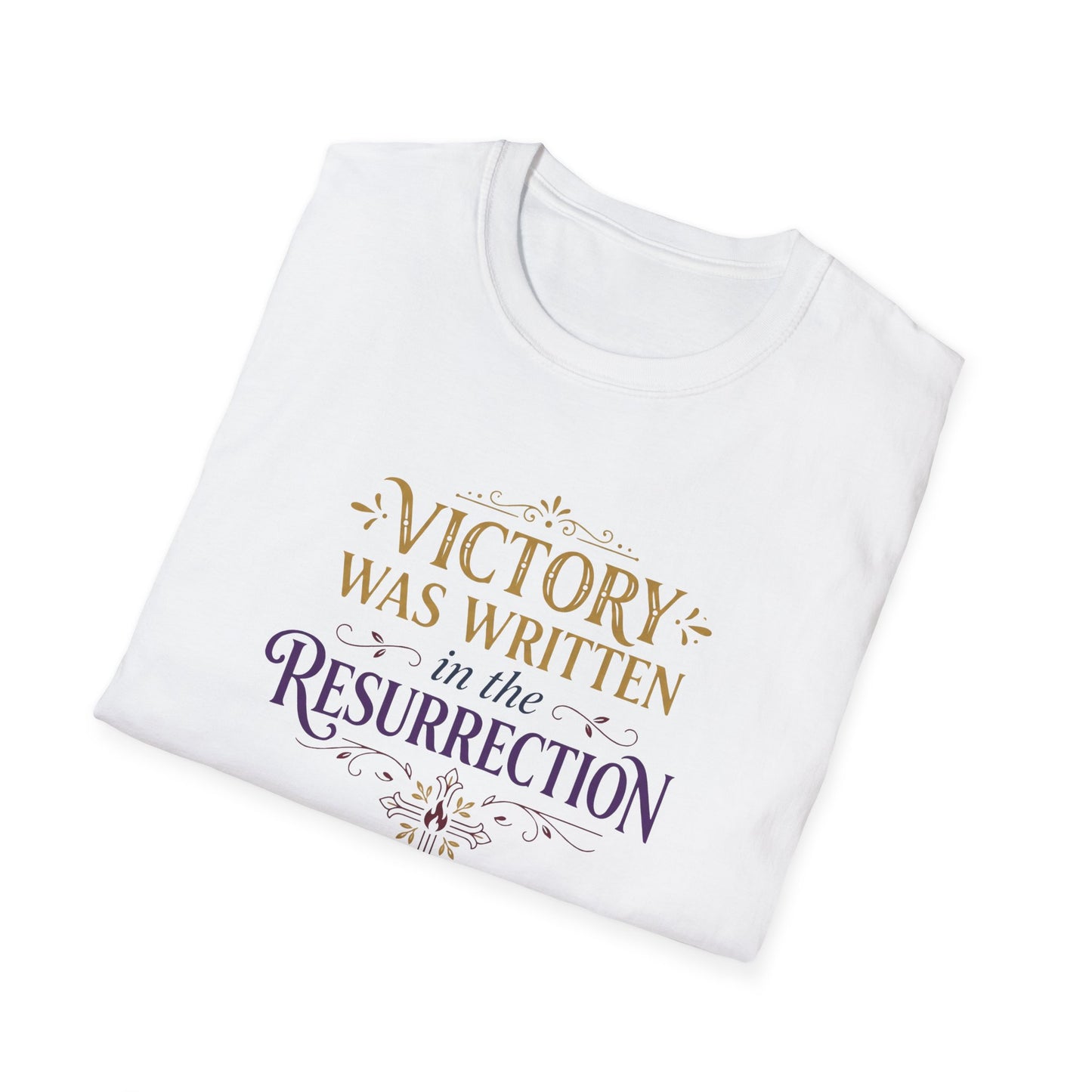 "Victory Was Written in the Resurrection" T-shirt