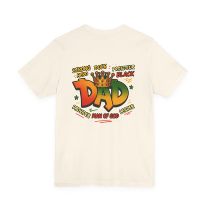 Dad Crown Graphic Tee — "DAD" with Crown | Proud Provider, Protector & Man of God
