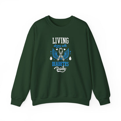 "Living Strong With Diabetes Daily" Sweatshirt