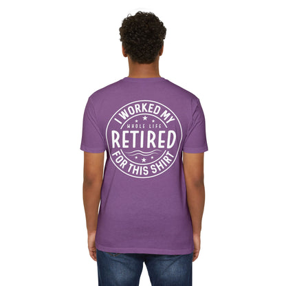 Retired For This Shirt T-Shirt — Funny Retirement Gift Tee